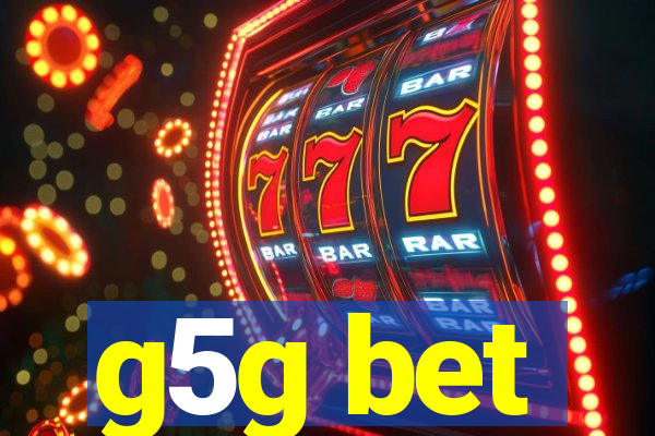 g5g bet